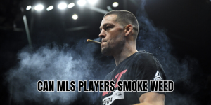 Can MLS Players Smoke Weed